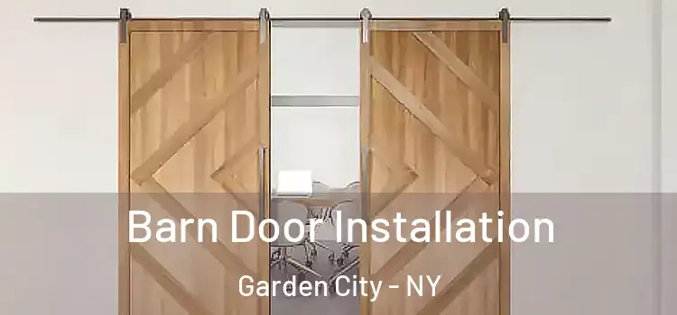 Barn Door Installation Garden City - NY