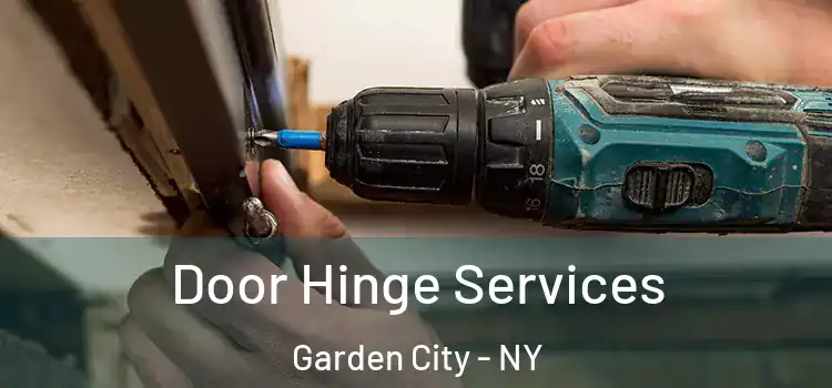 Door Hinge Services Garden City - NY