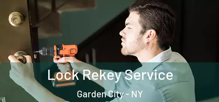 Lock Rekey Service Garden City - NY